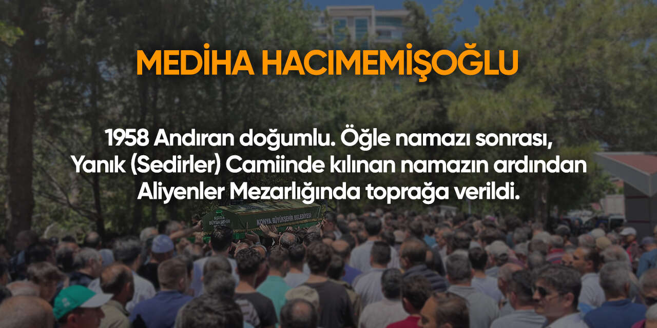 Konya'da bugün vefat edenler | 15 Nisan 2026 5